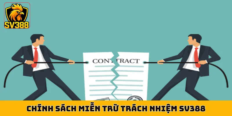 Chính sách miễn trừ trách nhiệm SV388