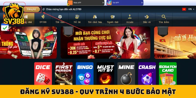 Đăng Ký SV388 - Quy Trình 4 Bước Được Bảo Mật Tối Đa