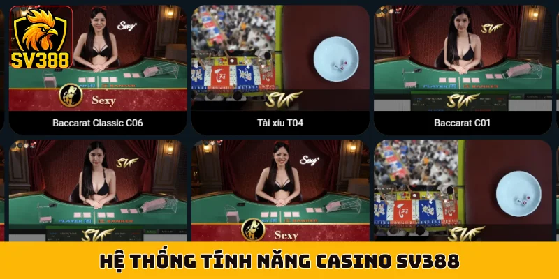Hệ thống tính năng casino SV388