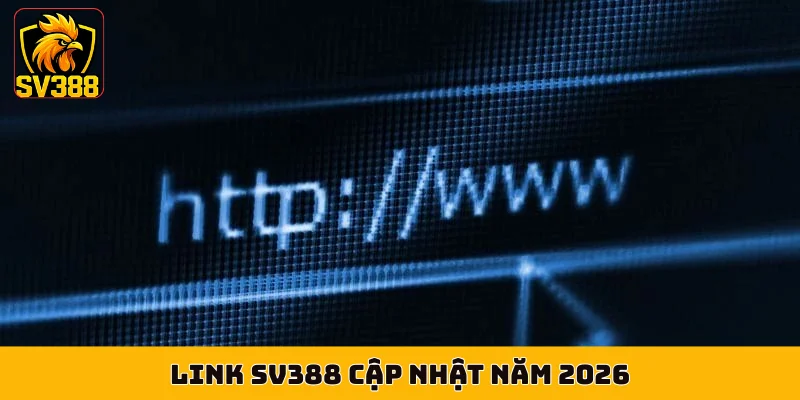 Link SV388 cập nhật năm 2026
