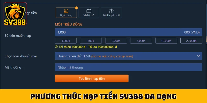 Phương thức nạp tiền SV388 đa dạng