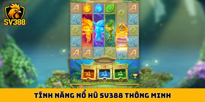 Tính năng nổ hũ SV388 thông minh